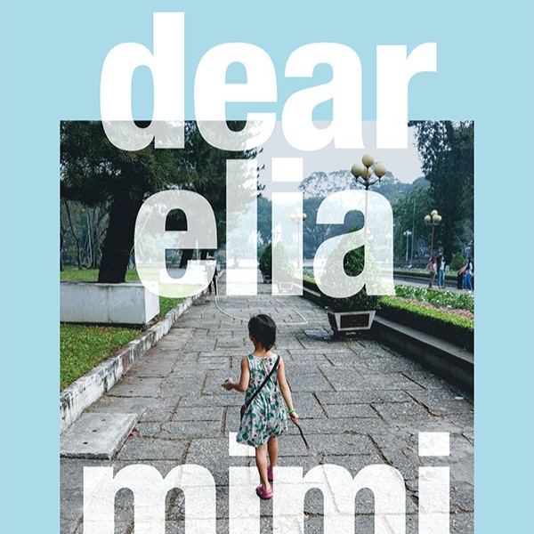 Transformative Care as Pedagogy: A Review of Mimi Khúc’s  Dear Elia: Letters from the Asian American Abyss